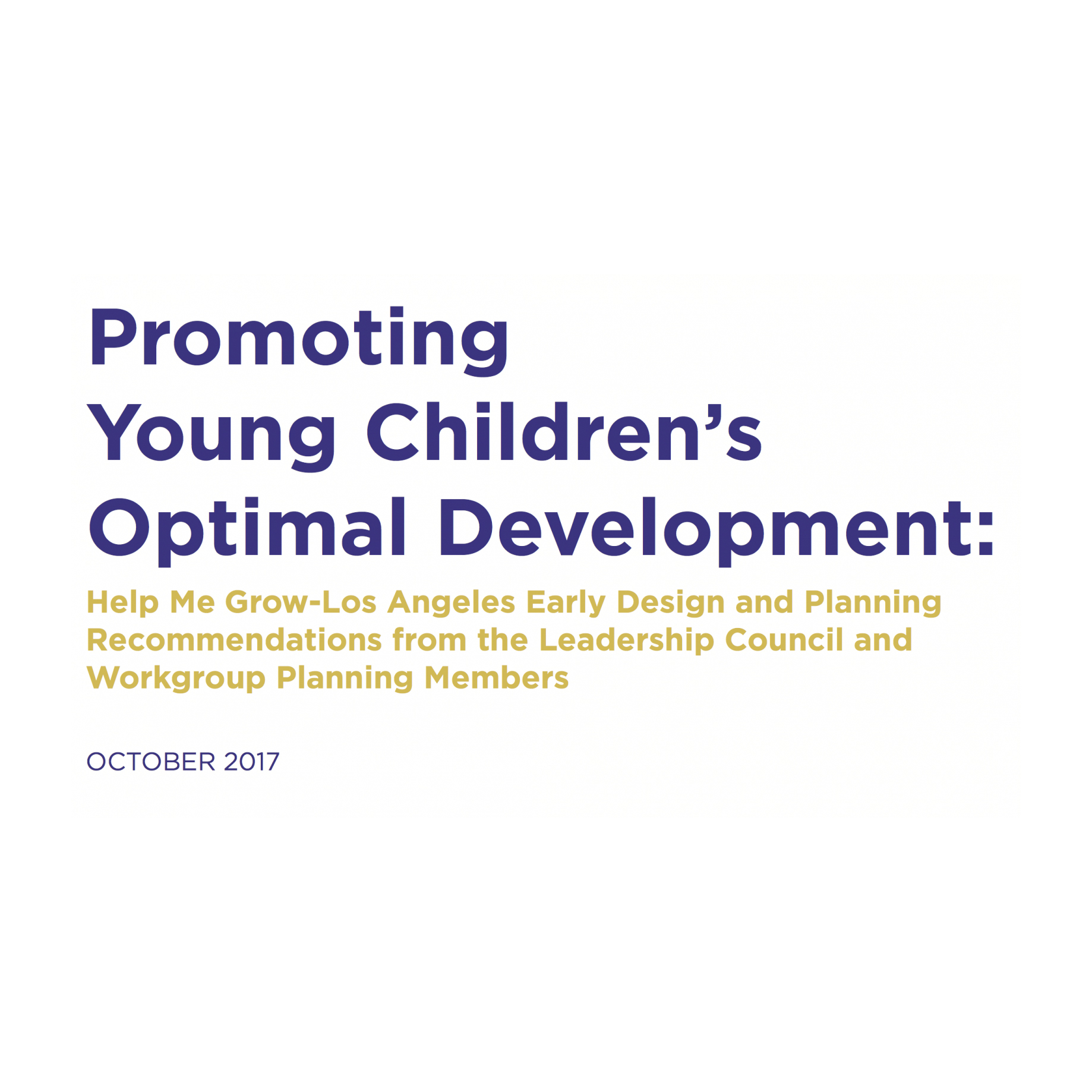 Informe de lanzamientos de Help Me Grow-LA: "Promoción del desarrollo infantil óptimo"