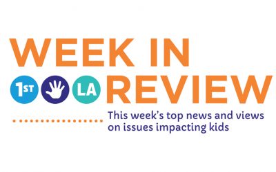Week In Review: This Week’s Top News & Views on Issues Impacting Kids