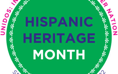 Celebrating National Hispanic Heritage Month 2022: Sept. 15 – Oct. 15
