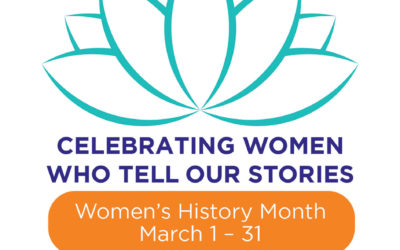Celebrating Women Who Tell Our Stories: Women’s History Month 2023