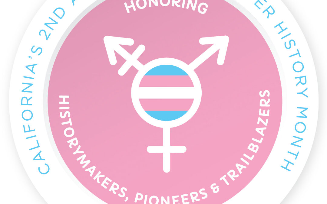 Through Transgender History Month, California continues to forge a culture of inclusivity